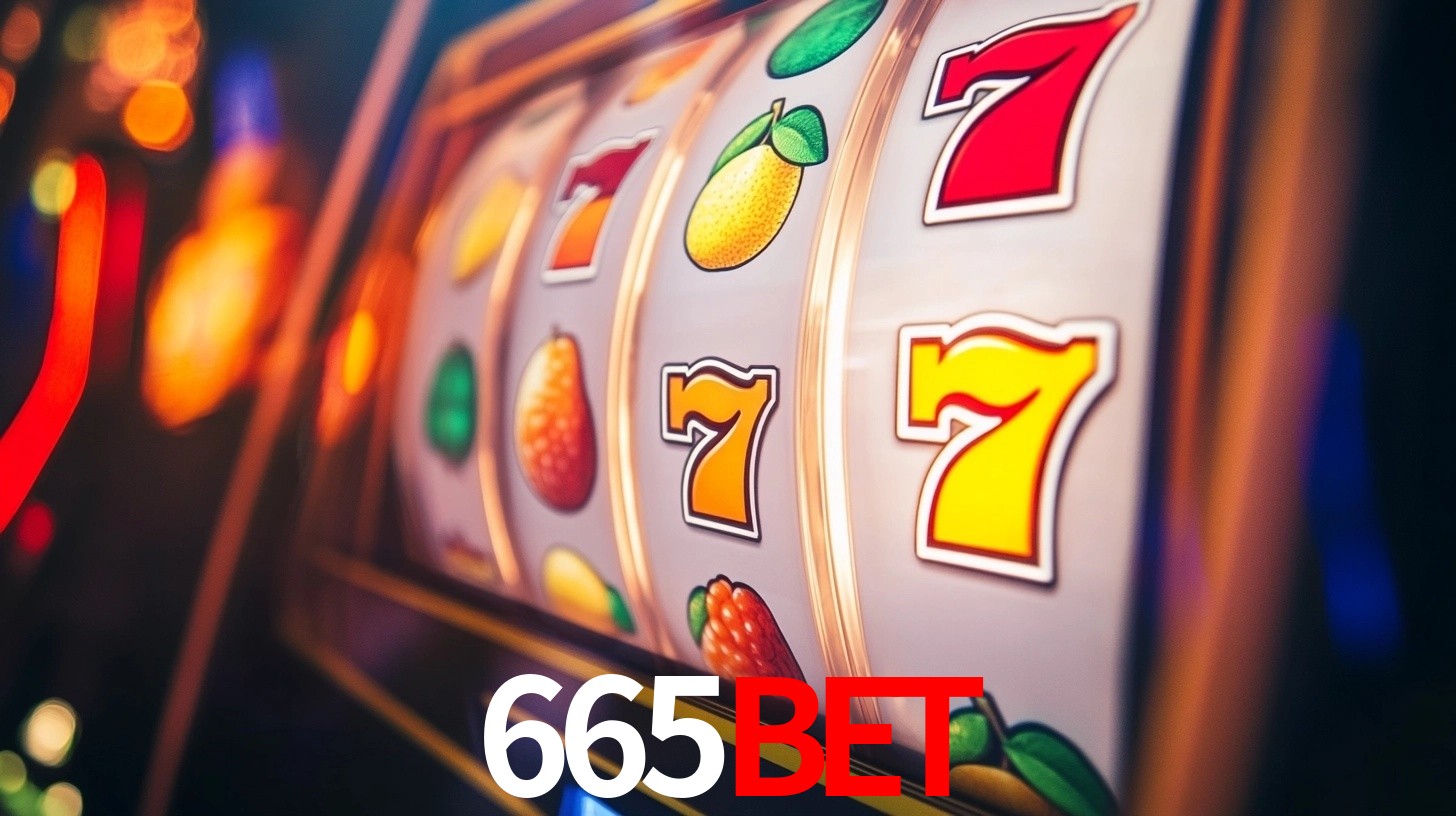 665BET: Jogos de Caça-Níqueis-Altas Recompensas, Roleta-Velocidade, Blackjack-Desafios Máximos